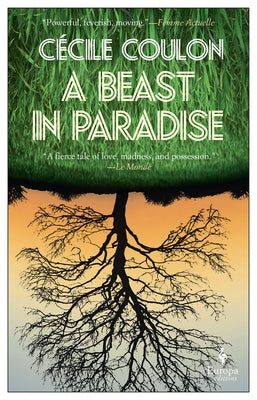 A Beast in Paradise by Coulon, C&#233;cile