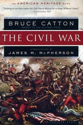 The Civil War by Catton, Bruce