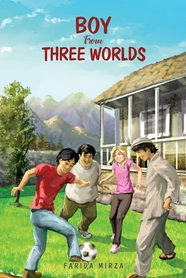 Boy from Three Worlds by Mirza