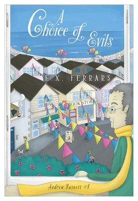 A Choice of Evils by Ferrars, E. X.