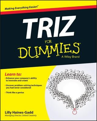 TRIZ for Dummies by Haines-Gadd, Lilly