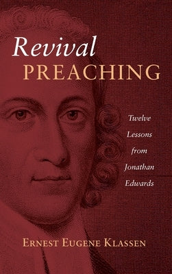 Revival Preaching by Klassen, Ernest Eugene
