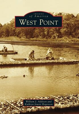 West Point by Addison, William J.