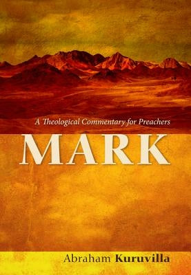 Mark by Kuruvilla, Abraham