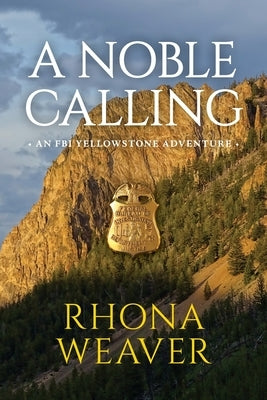 A Noble Calling by Weaver, Rhona