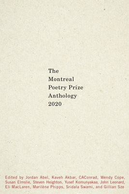 The Montreal Prize Anthology 2020 by Abel, Jordan