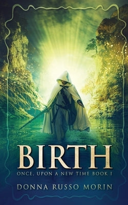 Birth by Morin, Donna Russo