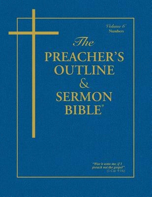Preacher's Outline & Sermon Bible-KJV-Numbers by Leadership Ministries Worldwide