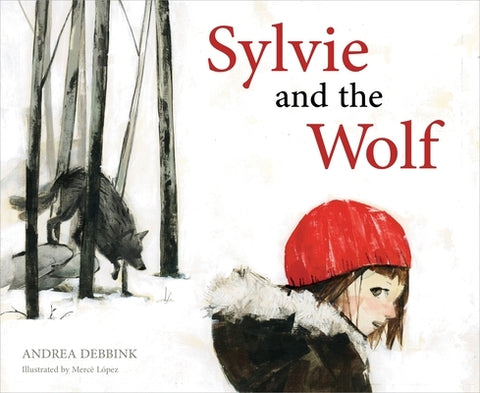 Sylvie and the Wolf by Debbink, Andrea