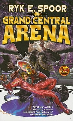 Grand Central Arena by Spoor, Ryk E.