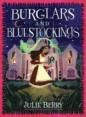 Burglars and Bluestockings by Berry, Julie