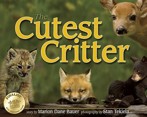 The Cutest Critter by Bauer, Marion Dane