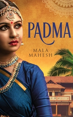 Padma by Mahesh, Mala