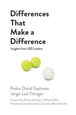 Differences That Make A Difference by Espinoza, Pedro David