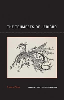 The Trumpets of Jericho by Zürn, Unica