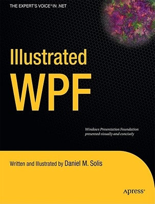 Illustrated WPF by Solis, Daniel