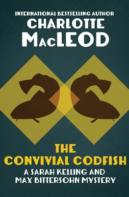The Convivial Codfish by MacLeod, Charlotte
