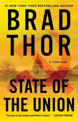 State of the Union, Volume 3: A Thriller by Thor, Brad