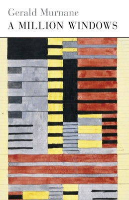 A Million Windows by Murnane, Gerald