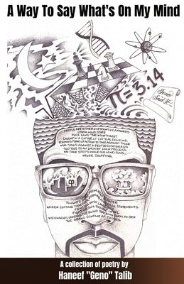A Way To Say What's On My Mind by Talib, Haneef Geno