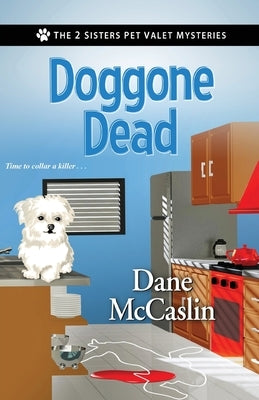 Doggone Dead by McCaslin, Dane