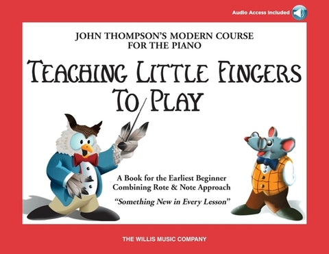 Teaching Little Fingers to Play - Book/Audio: Book/Audio by Thompson, John