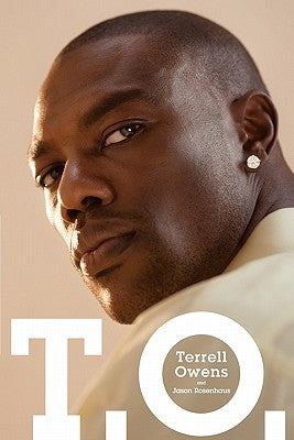 T.O. by Owens, Terrell