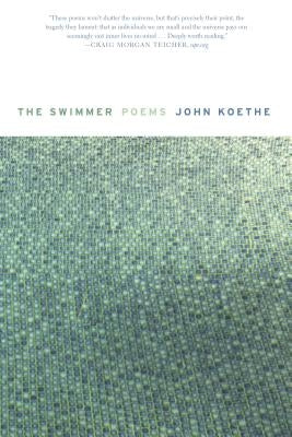 Swimmer by Koethe, John