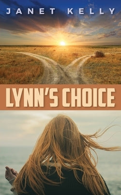 Lynn's Choice by Kelly, Janet