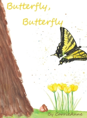 Butterfly, Butterfly by Anne, Carrie