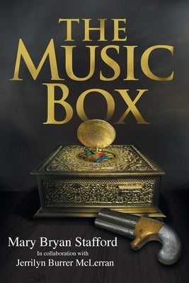 The Music Box by Stafford, Mary Bryan