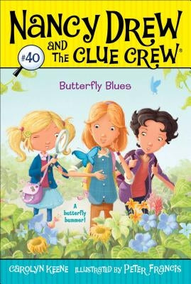 Butterfly Blues, Volume 40 by Keene, Carolyn