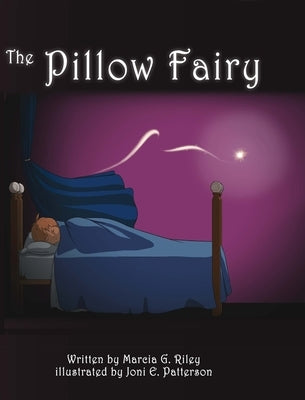 The Pillow Fairy by Riley, Marcia G.