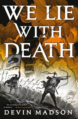 We Lie with Death by Madson, Devin