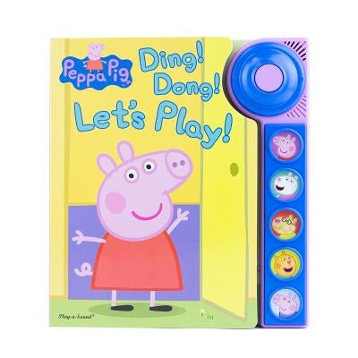 Peppa Pig: Ding! Dong! Let's Play! by Broderick, Kathy