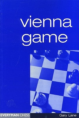 Vienna Game by Lane, Gary