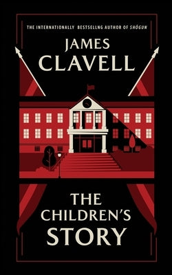 The Children's Story by Clavell, James