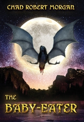The Baby-Eater by Morgan, Robert