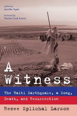 A Witness by Splichal Larson, Renee