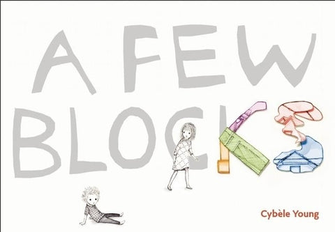 A Few Blocks by Young, Cybèle