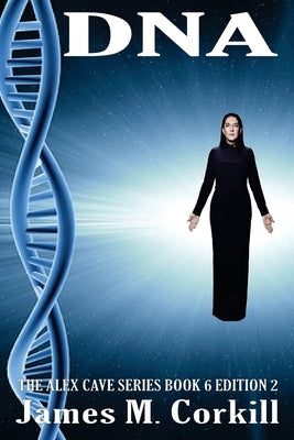DNA by Corkill, James M.