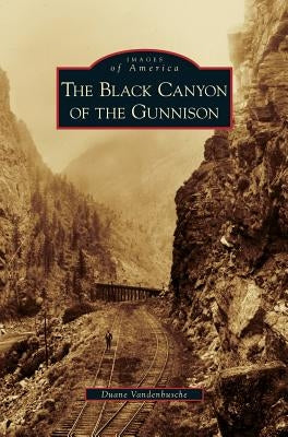 Black Canyon of the Gunnison by Vandenbusche, Duane