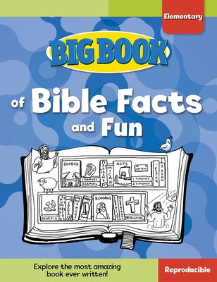Big Book of Bible Facts and Fun for Elementary Kids by Cook, David C.