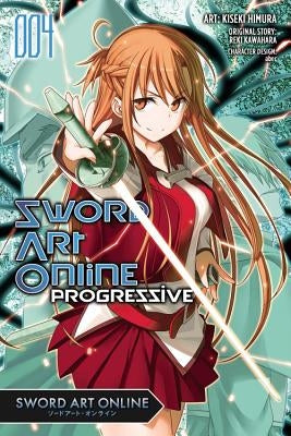 Sword Art Online Progressive, Volume 4 by Kawahara, Reki