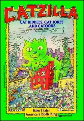 Catzilla: Cat Riddles_ Cat Jokes by Thaler