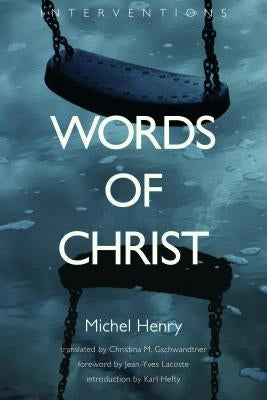 Words of Christ by Henry, Michel