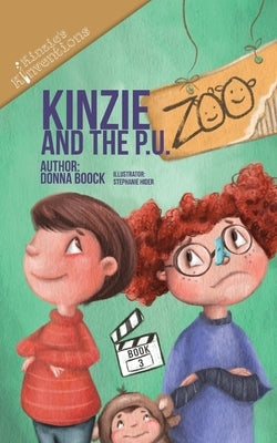Kinzie and the P.U. Zoo by Boock, Donna