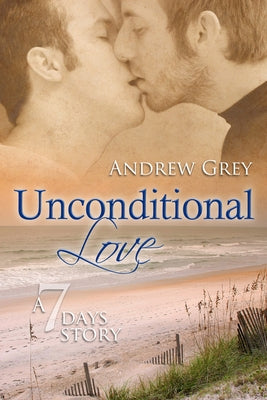 Unconditional Love by Grey, Andrew