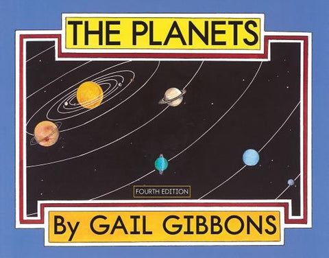 The Planets: Fourth Edition by Gibbons, Gail
