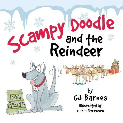 Scampy Doodle and the Reindeer by Barnes, G. J.